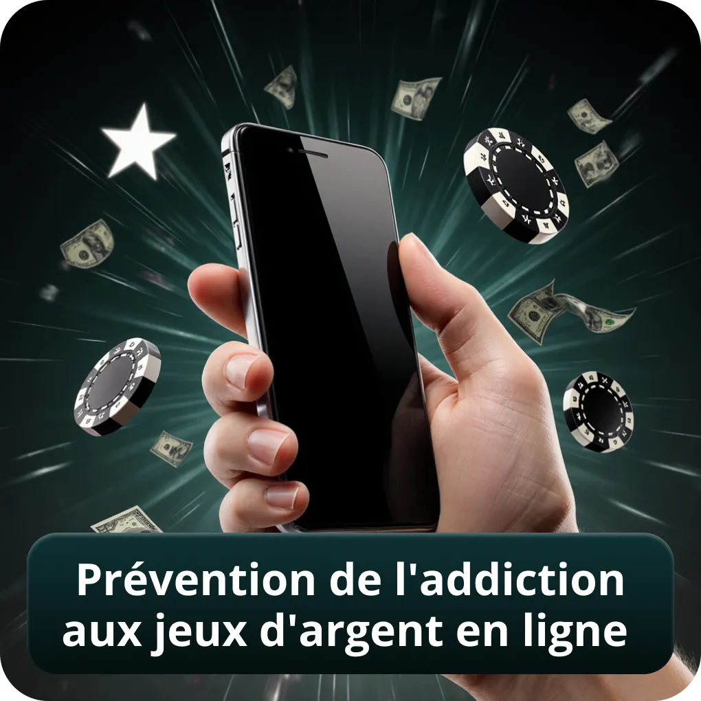 Prévention de l'Addiction aux Jeux d'Argent en Ligne