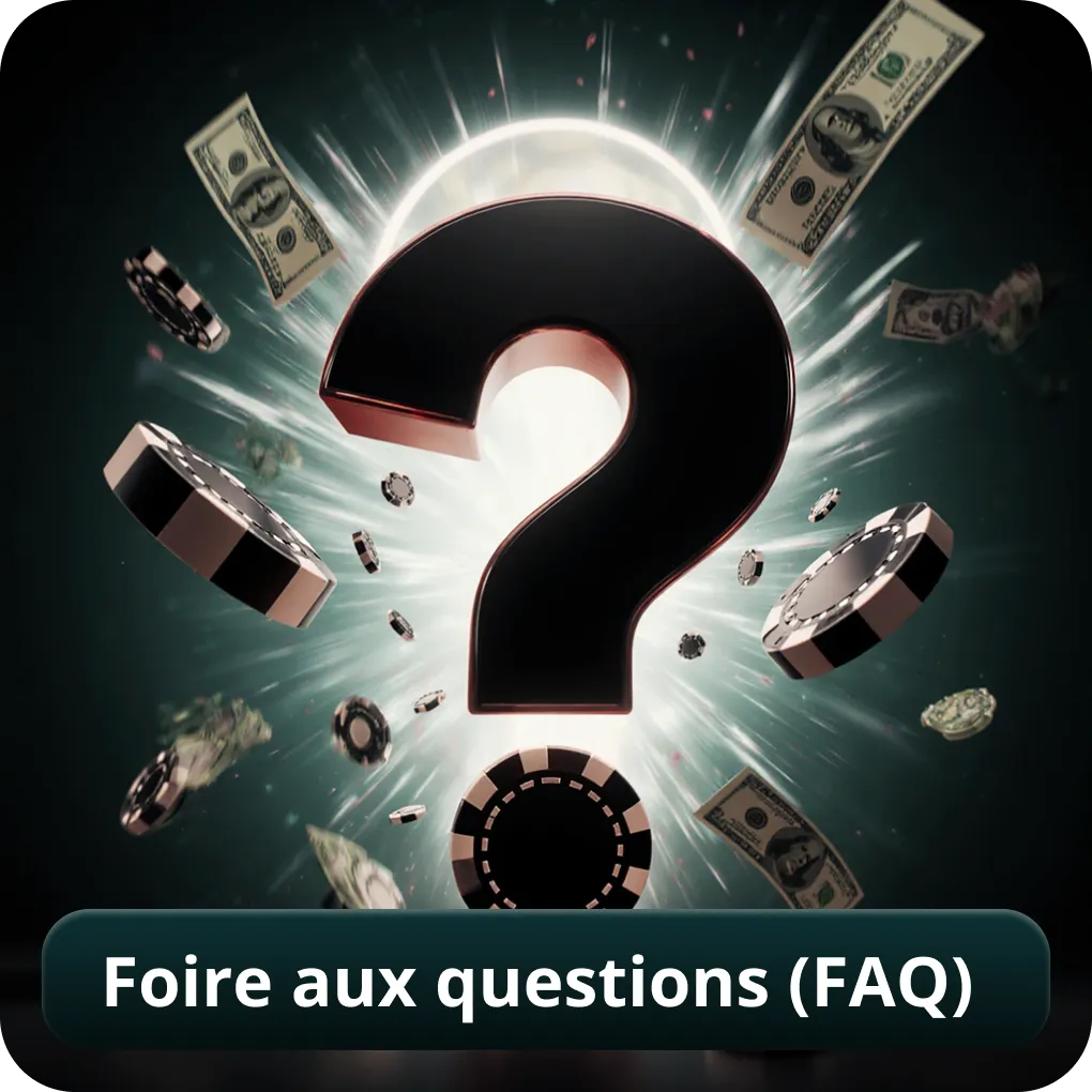 Foire aux questions (FAQ)